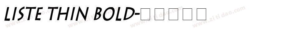 Liste Thin Bold字体转换